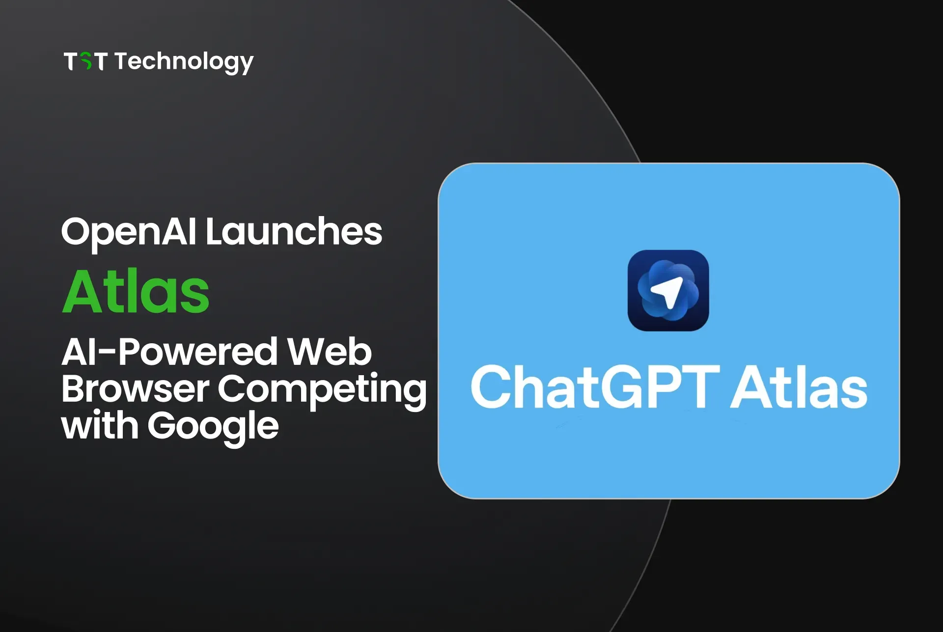 OpenAI Launches Atlas: AI-Powered Web Browser Competing with Google