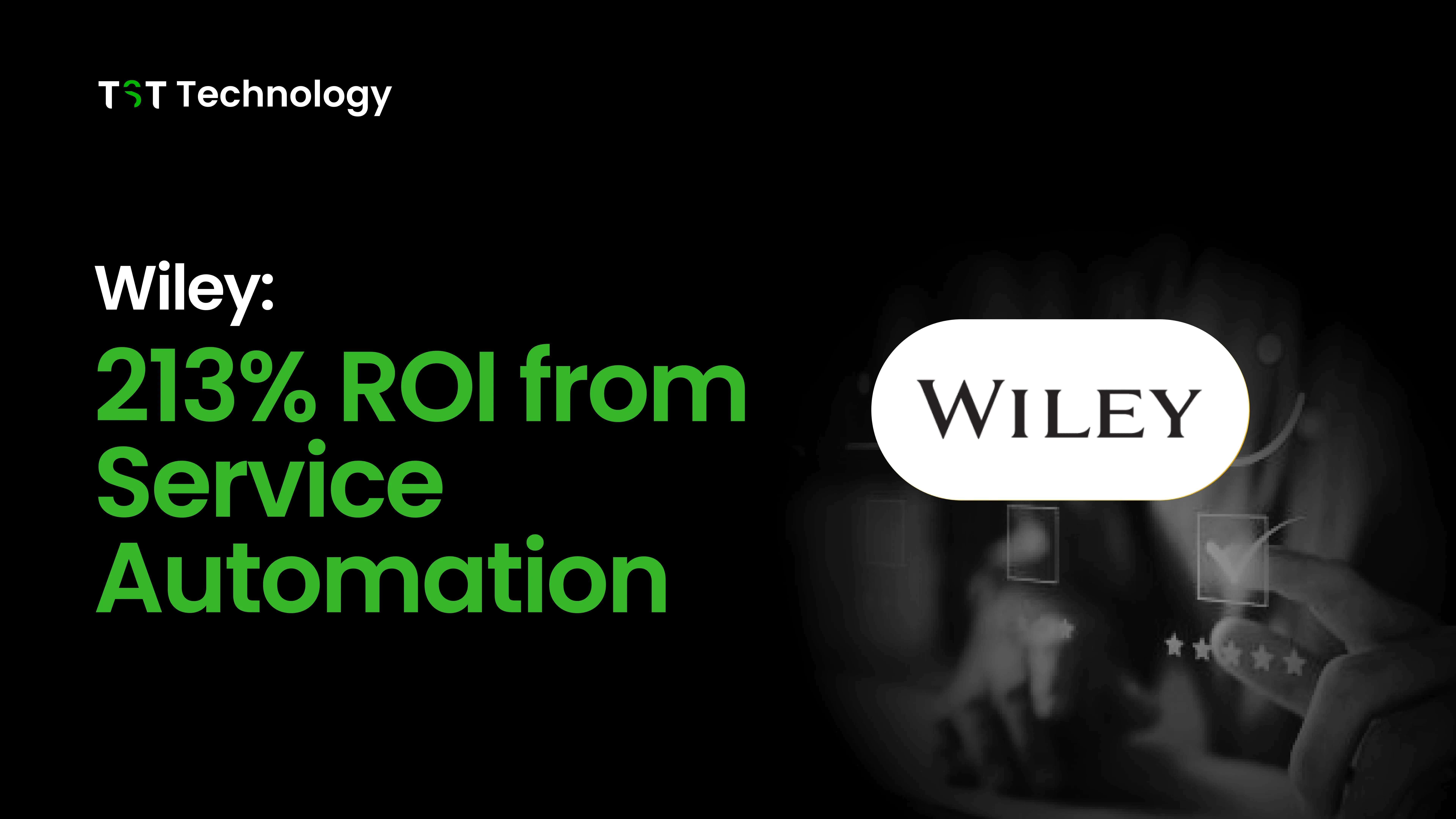 Wiley: 213% ROI from Service Automation