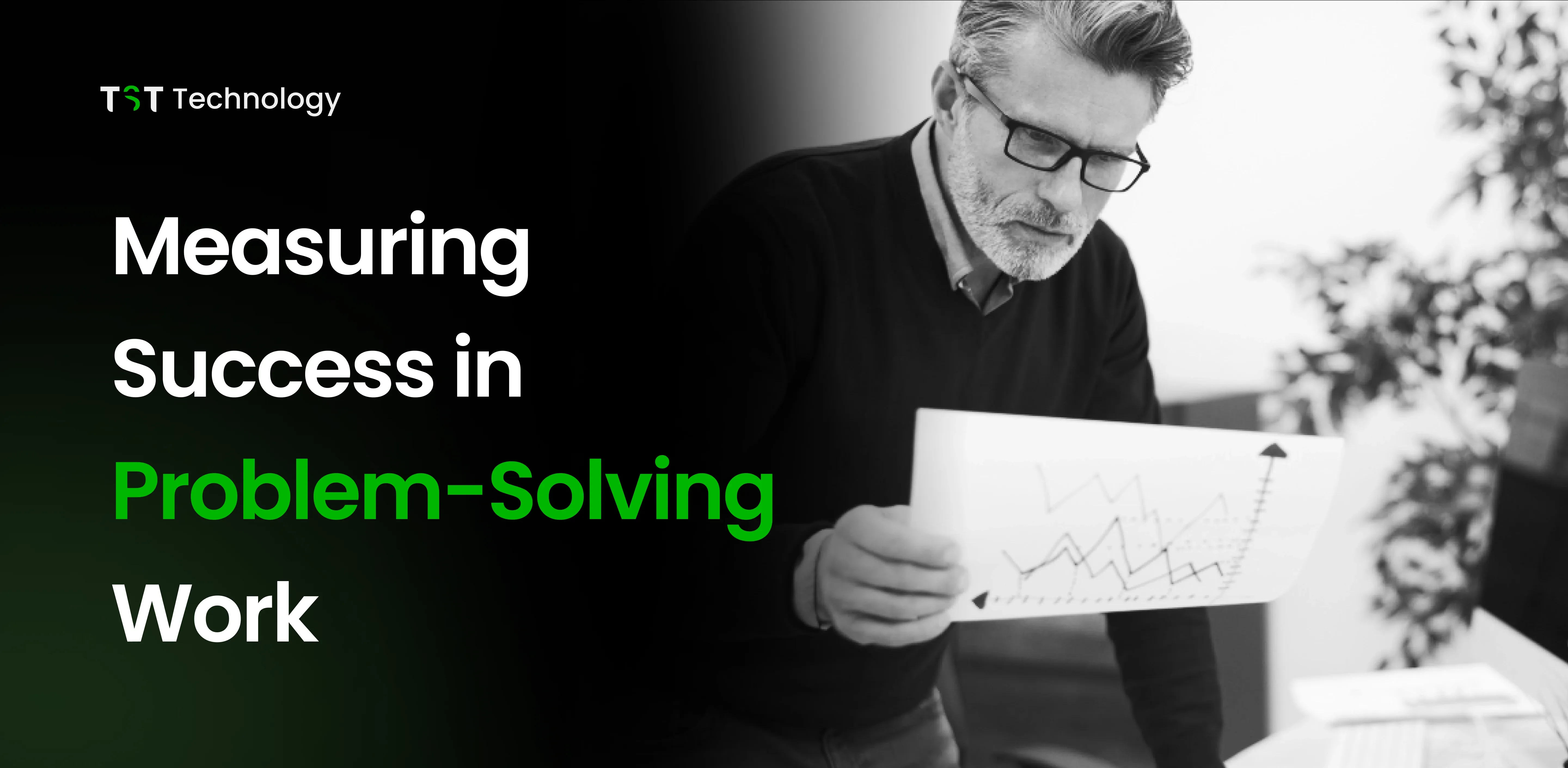 Measuring Success in Problem-Solving Work