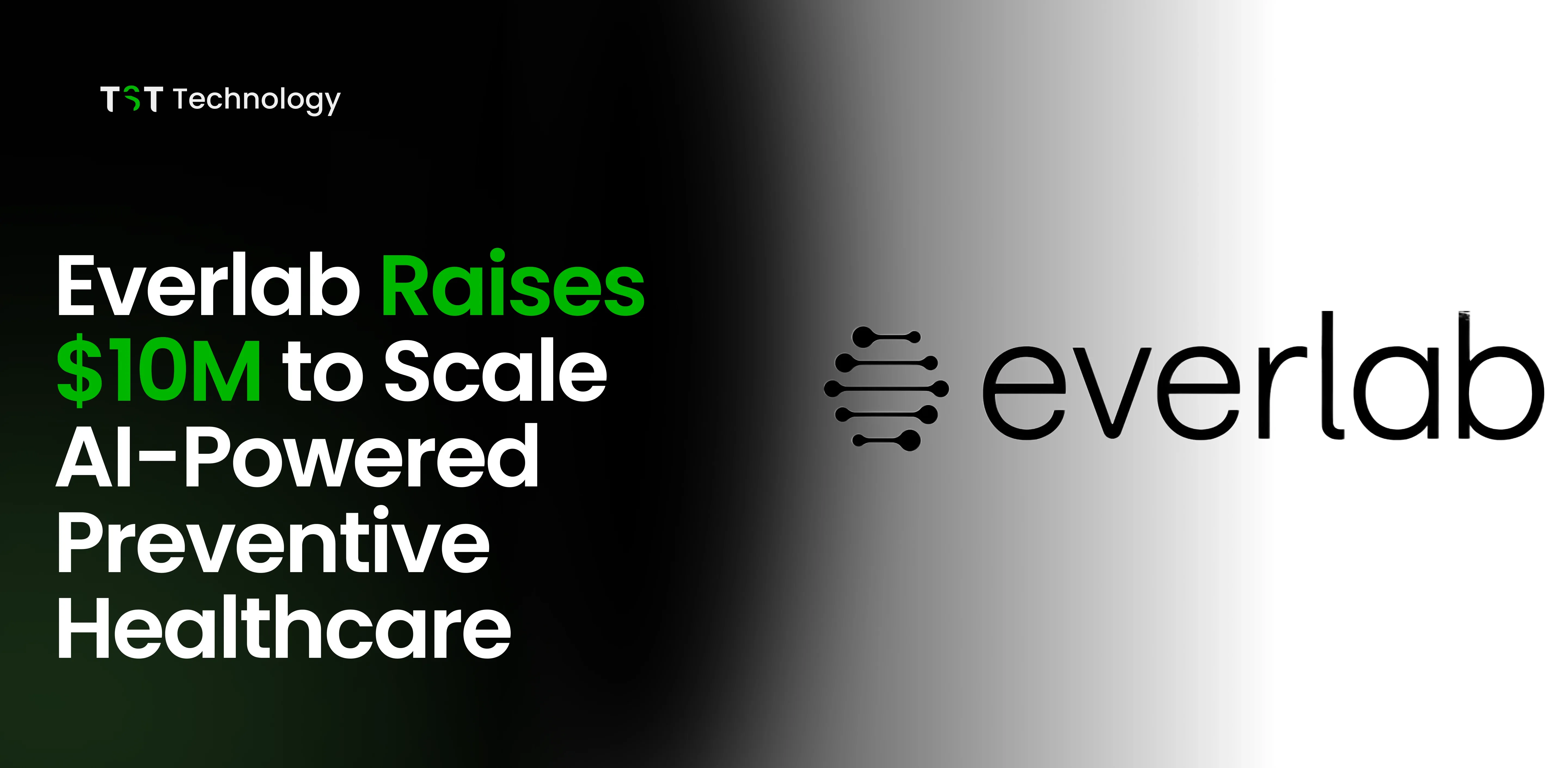 Everlab Raises $10M to Scale AI-Powered Preventive Healthcare
