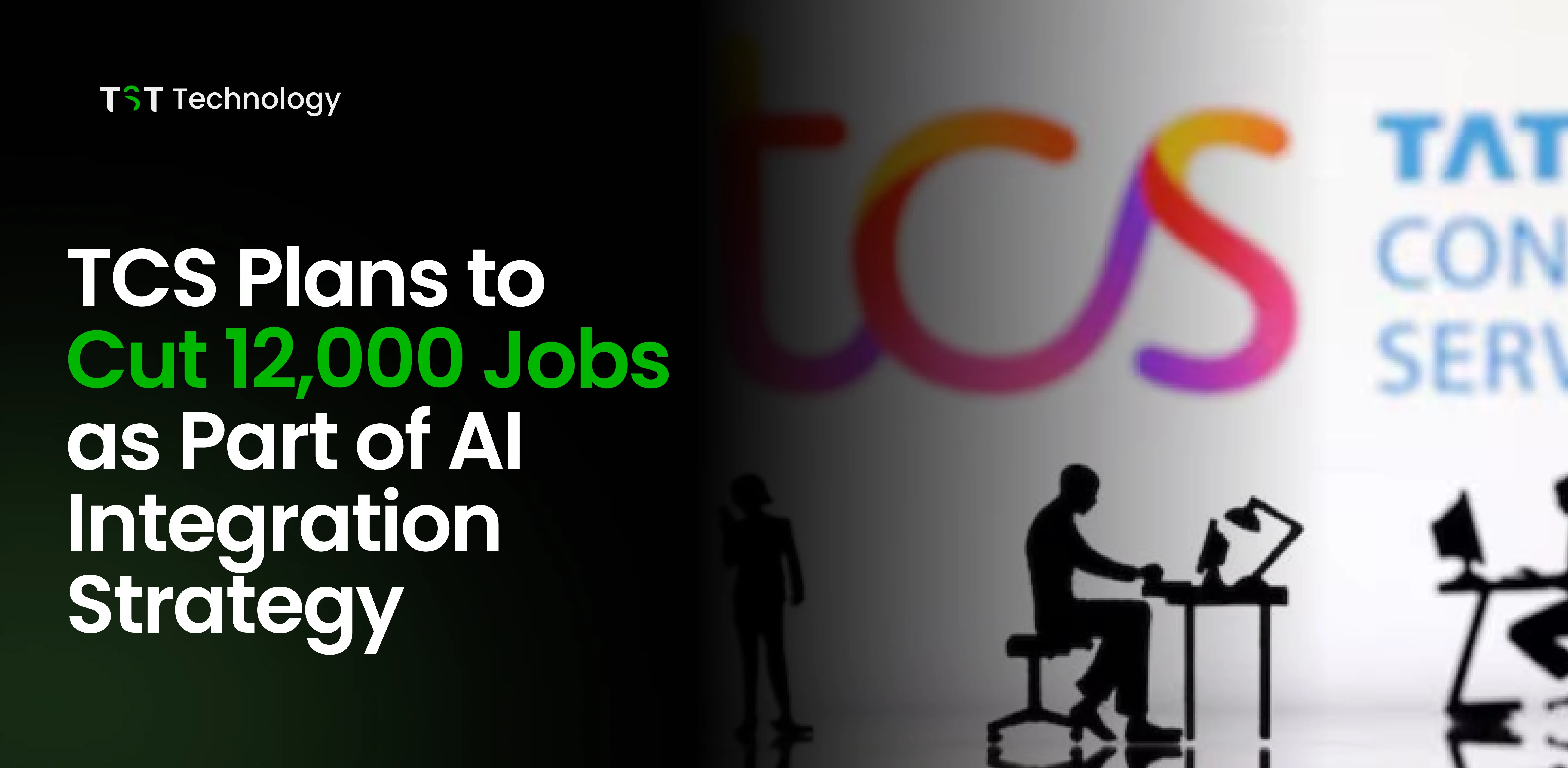 TCS Plans to Cut 12,000 Jobs as Part of AI Integration Strategy