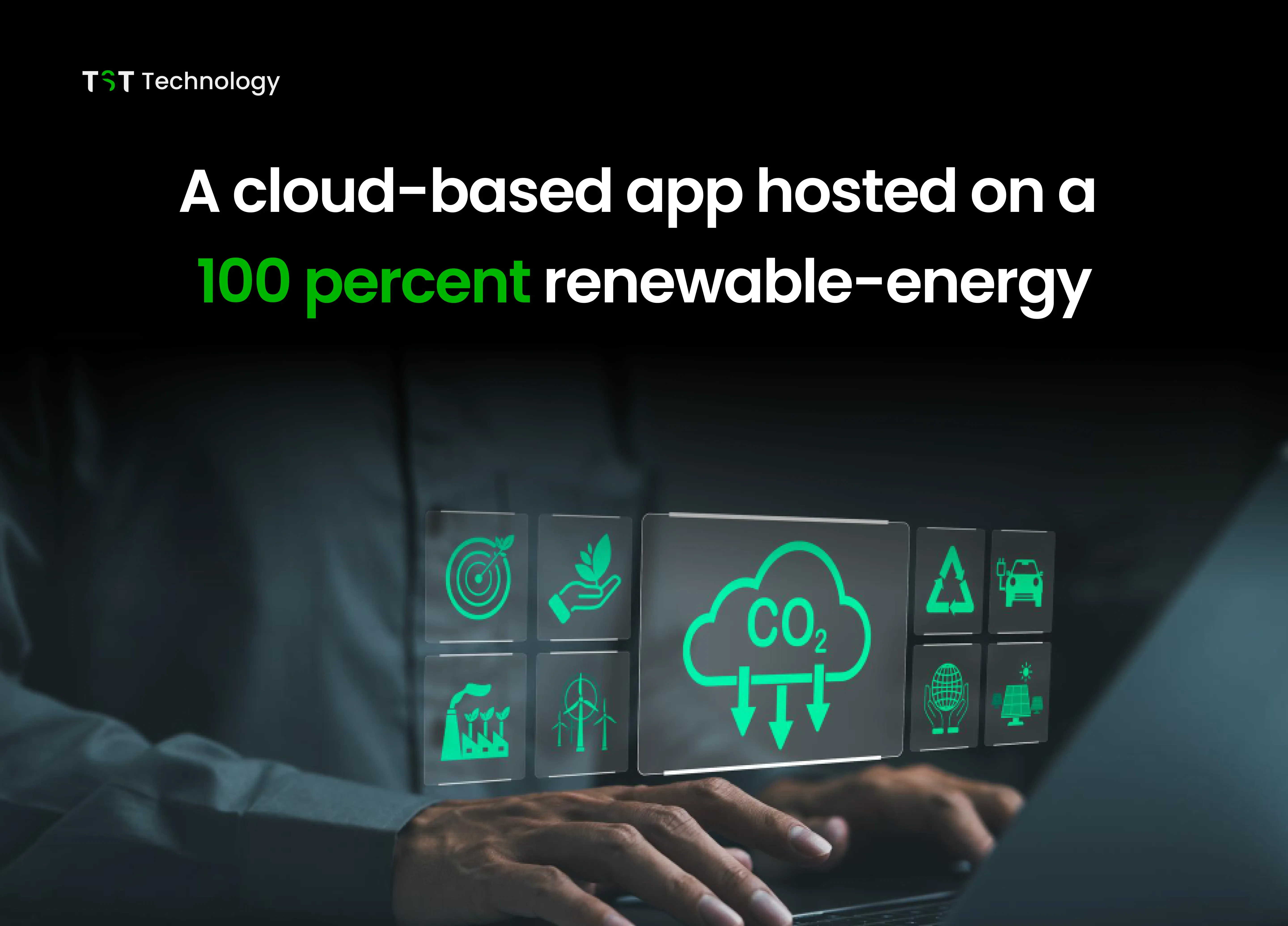A cloud-based app hosted on a  100 percent renewable-energy.webp
