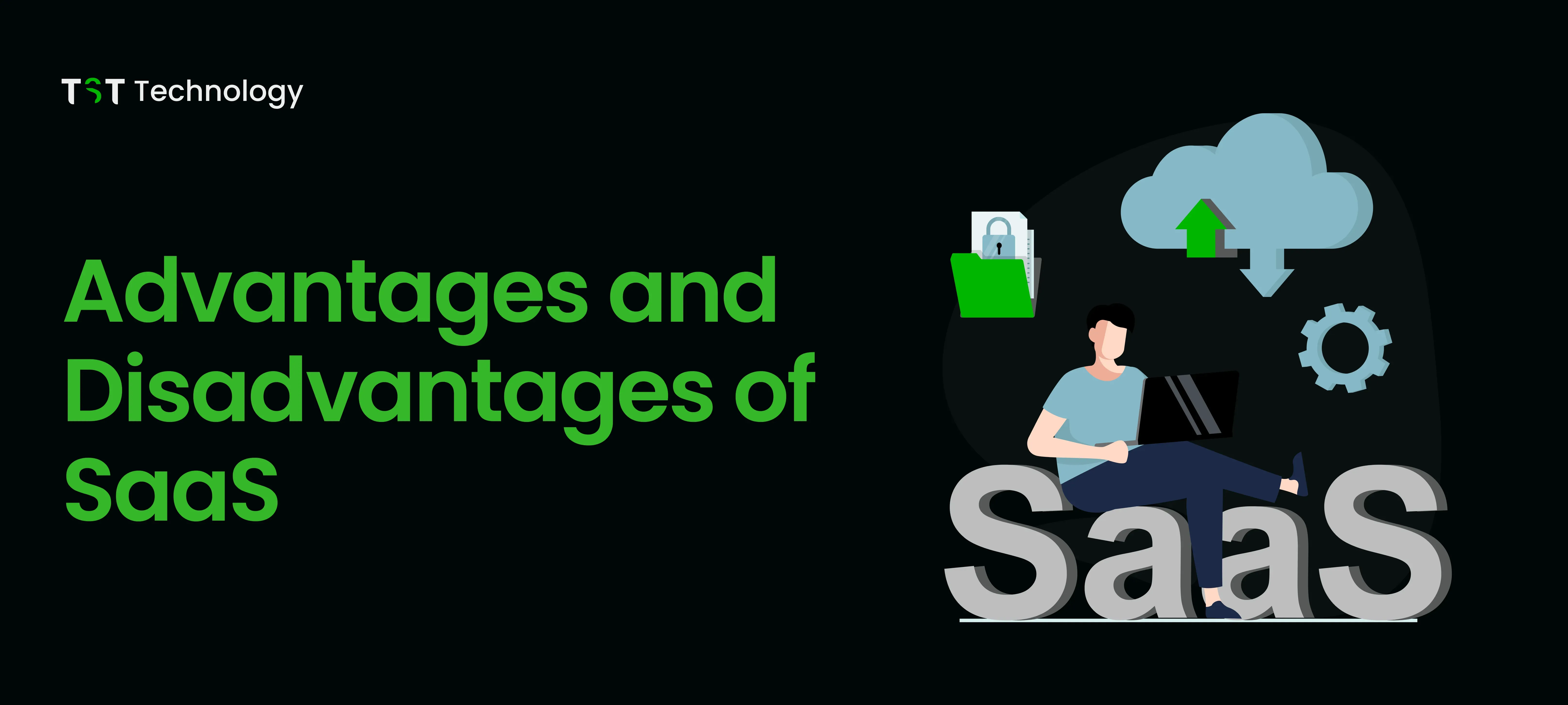 Advantages and Disadvantages of SaaS model