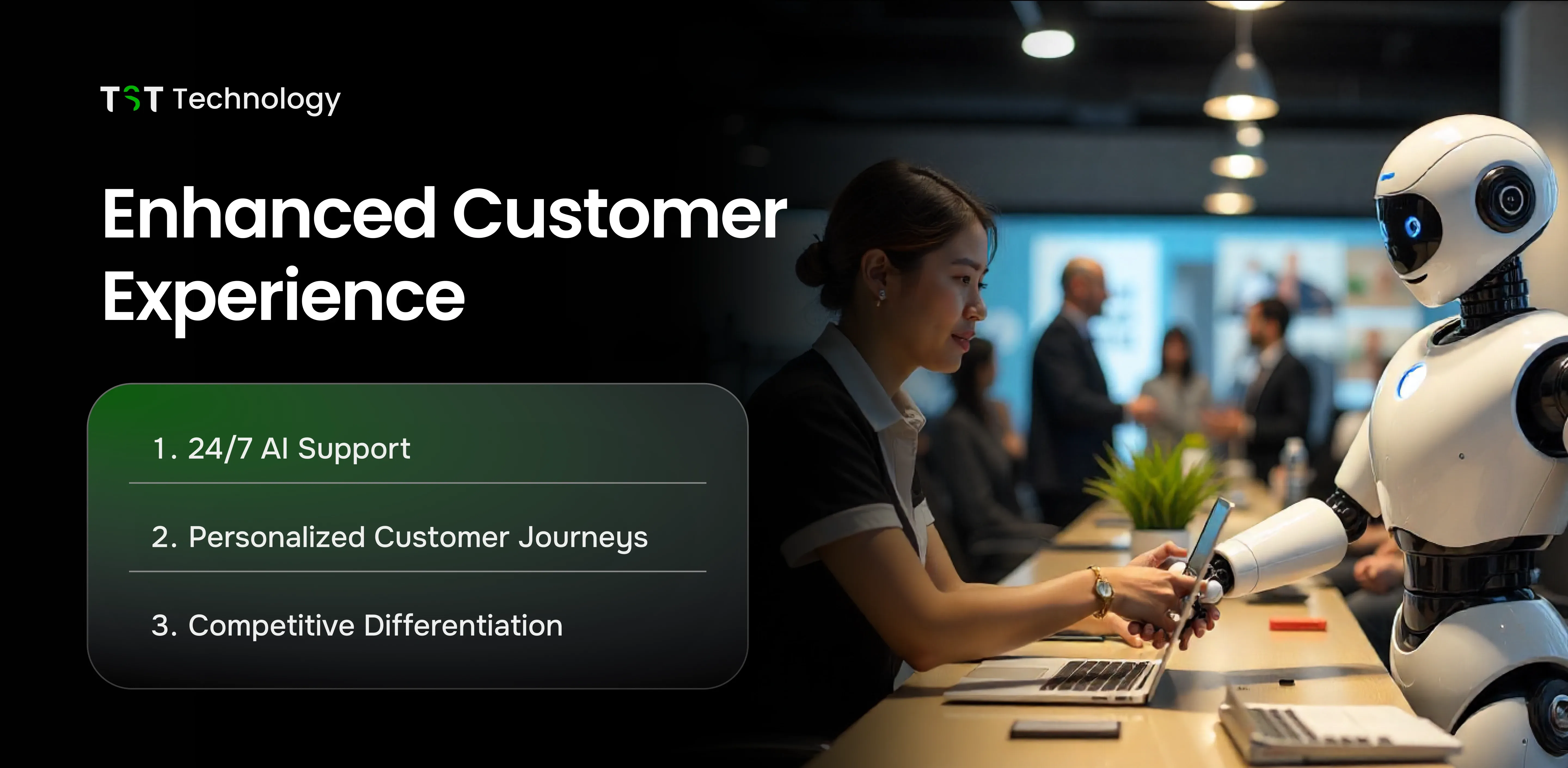 Enhanced Customer Experience