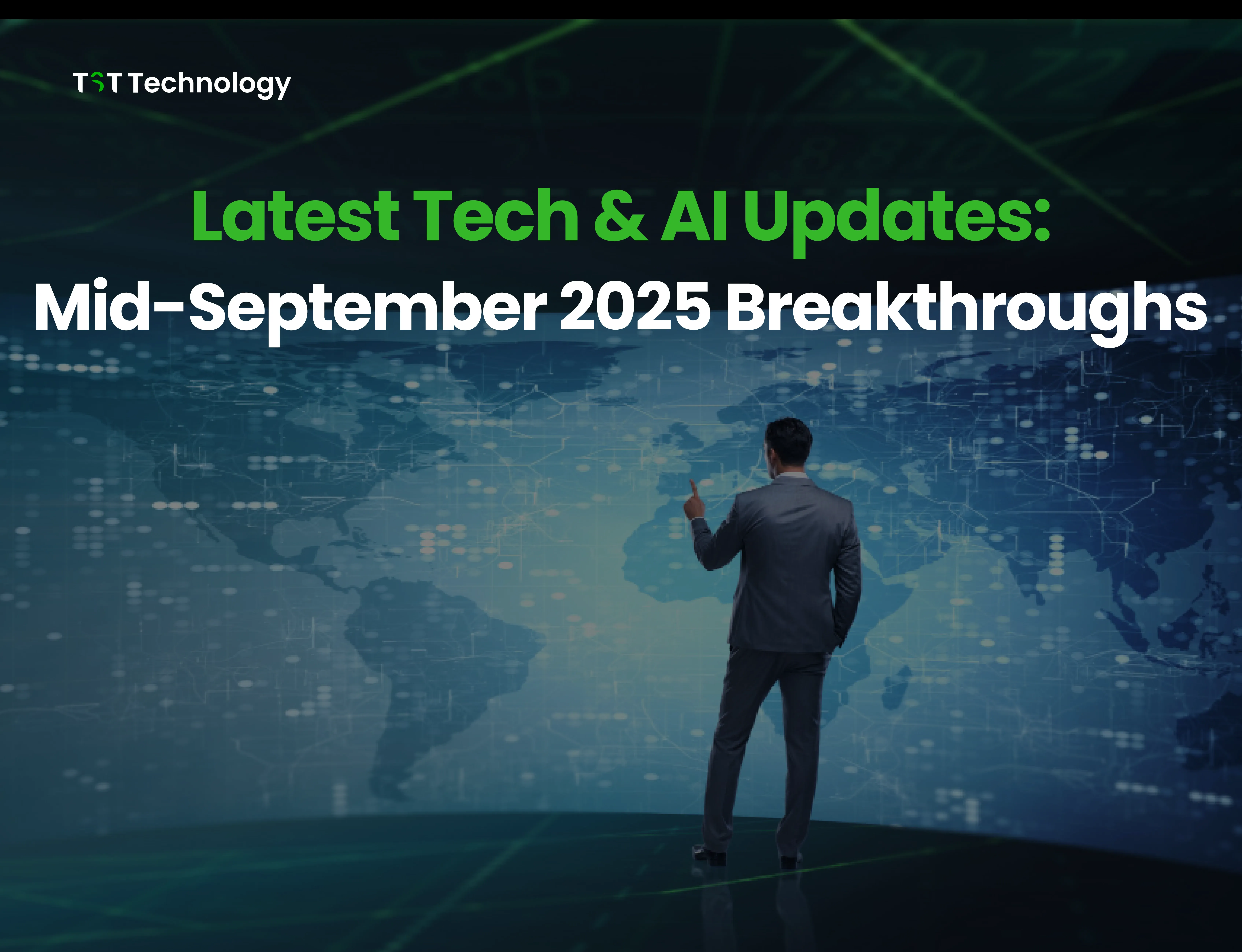 Latest Tech & AI Updates_ Mid-September 2025 Breakthroughs