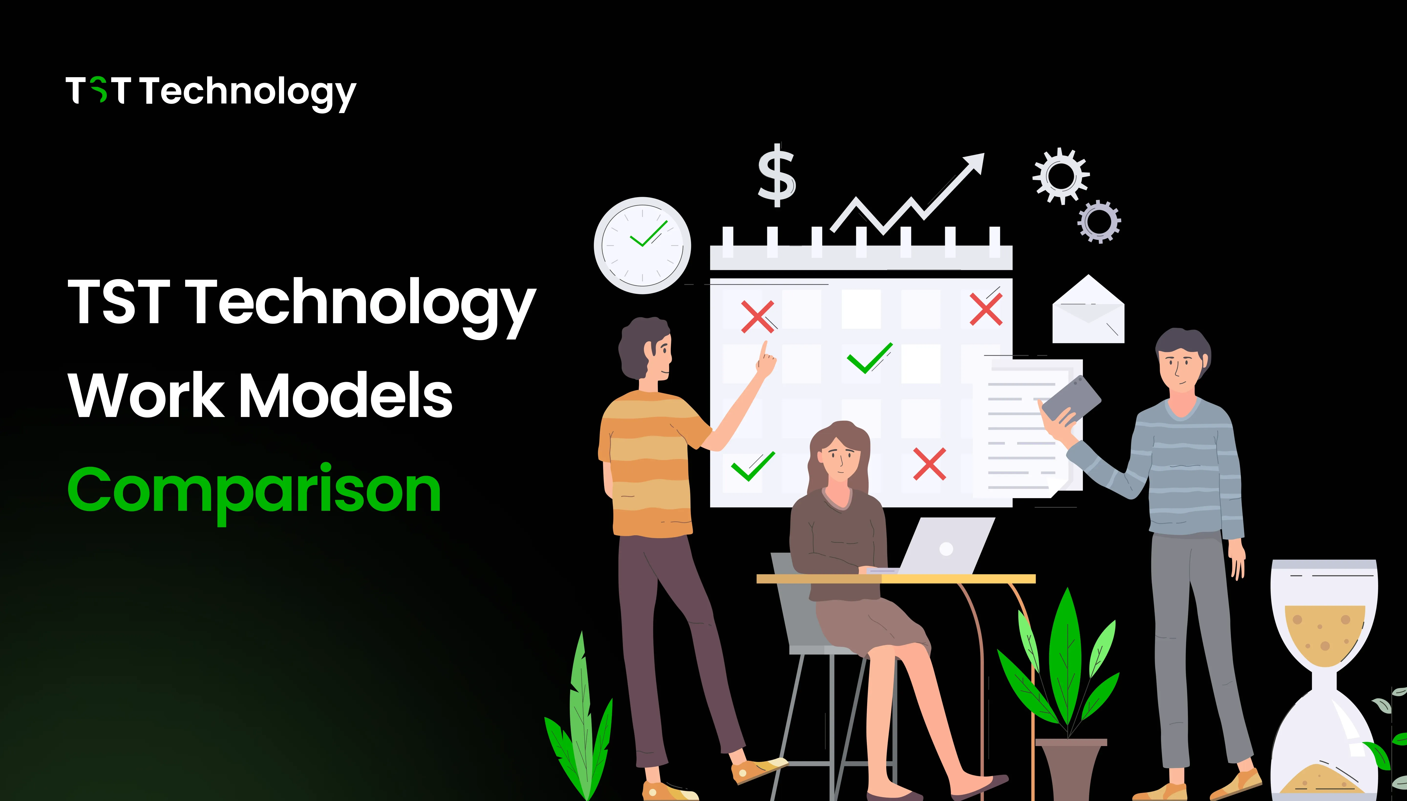 TST Technology Work Models Comparison