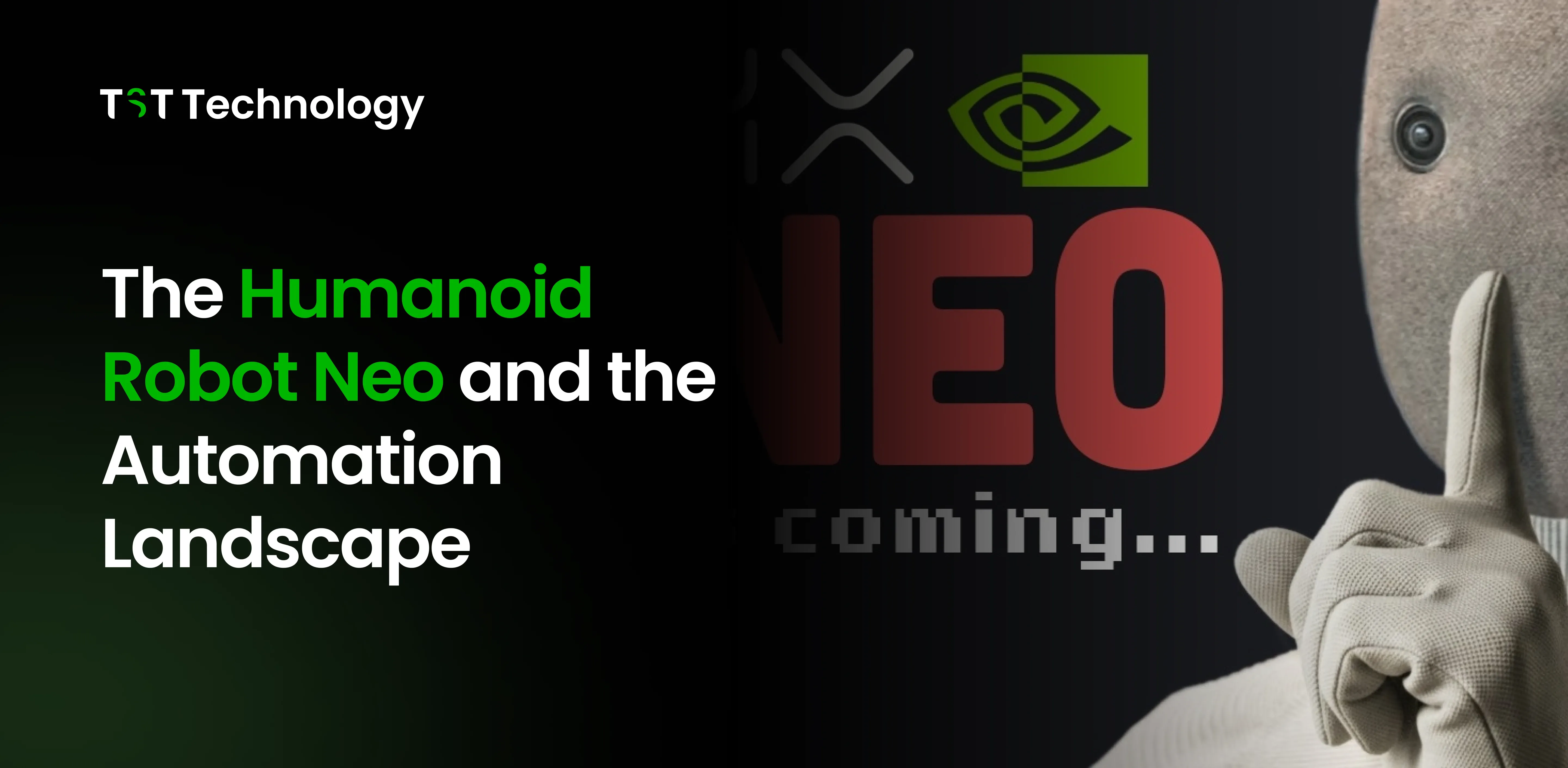 The Humanoid Robot Neo and the Automation Landscape